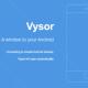 Vysor — удобный инструмент для тестирования